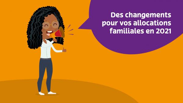 Des changements pour vos allocations familiales en 2021